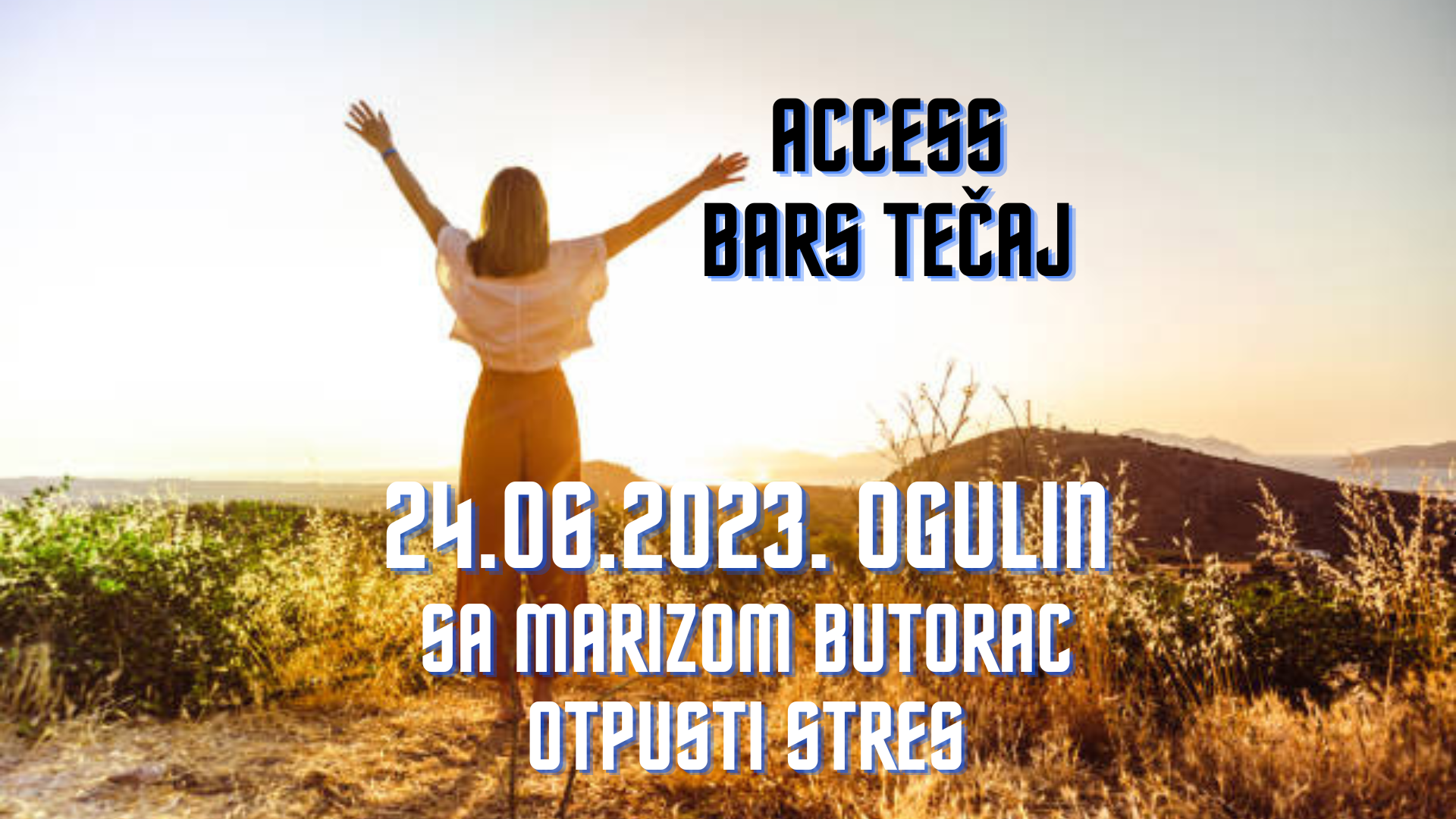 Otpusti stres OGULIN 24.06., Access Bars edukacija
